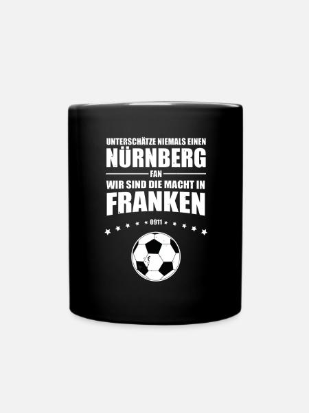 Nürnberg Fan Unterschätze niemals einen Nürnberg - Tasse einfarbig - Schwarz