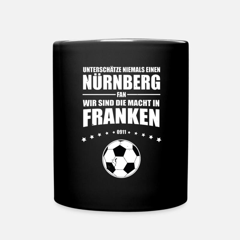 Nürnberg Fan Unterschätze niemals einen Nürnberg - Tasse einfarbig - Schwarz