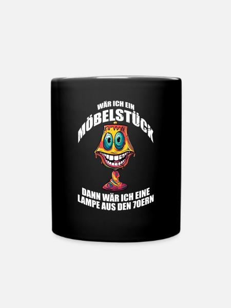 Möbelstück - Lampe aus den 70ern - Ich saug die... - Tasse einfarbig - Schwarz