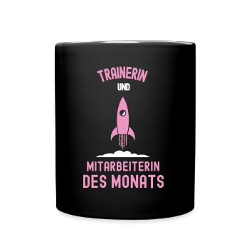 Beste Trainerin Mitarbeiterin des Monats Training - Tasse einfarbig - Schwarz - Vorne