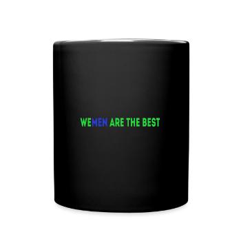 Funny Wemen Are Best Sarcastic - Full Colour Mug - black - Front