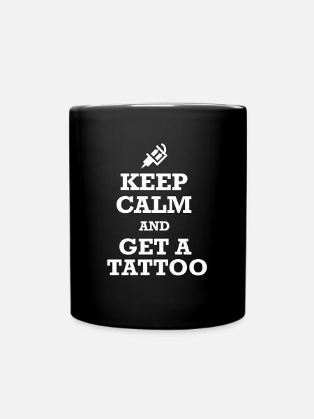 Keep Calm Tattoo - Tasse einfarbig - Schwarz