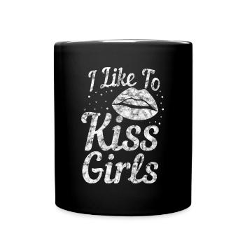 LGBT Gay Pride Lesbian I Like To Kiss Girls - Full Colour Mug - black - Front