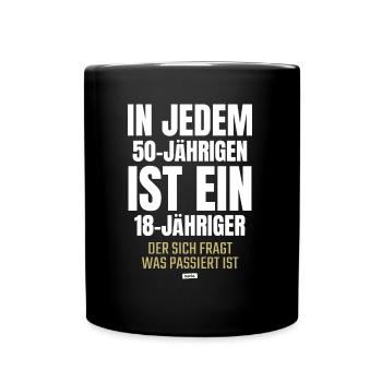 À tous les 50 ans, un jeune de 18 ans est lui-même - Mug uni - noir - Devant