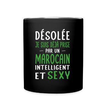 Désolée déjà prise par un Marocain sexy - Mug uni - noir - Devant