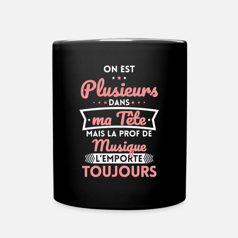 Plusieurs dans tête la Prof de Musique l'emporte - Mug uni - noir