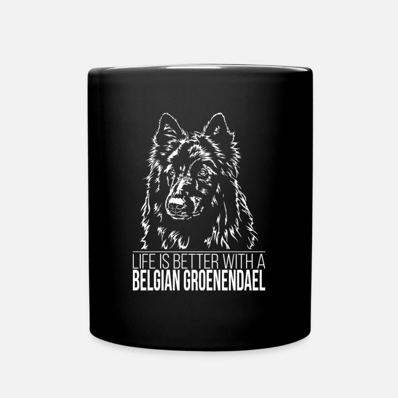 BELGIAN GROENENDAEL Life is better Wilsigns Hunde - Tasse einfarbig - Schwarz
