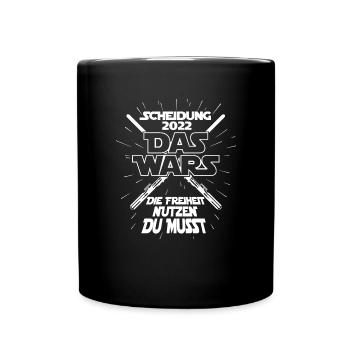 Das Wars Scheidung 2022 Trennung Endlich frei - Tasse einfarbig - Schwarz - Vorne