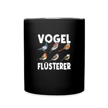 Spruch Vögel Flüsterer Ornithologie Birdwatching - Tasse einfarbig - Schwarz - Vorne