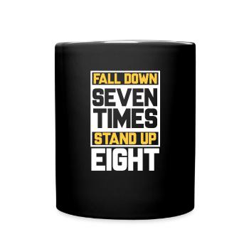 Falling down seven times, getting up eight times. Motivation - Full Colour Mug - black - Front