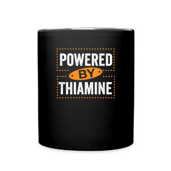 Powered By Thiamine Für Energiebewusste - Tasse einfarbig - Schwarz - Vorne