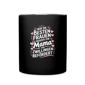 Zwillingsmama Zwillings Mutter, Mama von Zwillinge - Tasse einfarbig - Schwarz - Vorne
