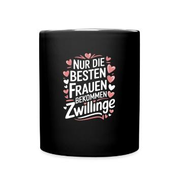 Mama von Zwillingen Zwillingsmama Zwillings Mutter - Tasse einfarbig - Schwarz - Vorne
