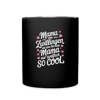 Zwillingsmama Zwillings Mutter Mama von Zwillingen - Tasse einfarbig - Schwarz - Vorne