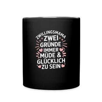 Zwillingsmama Zwillings Mutter, Mama von Zwillinge - Tasse einfarbig - Schwarz - Vorne