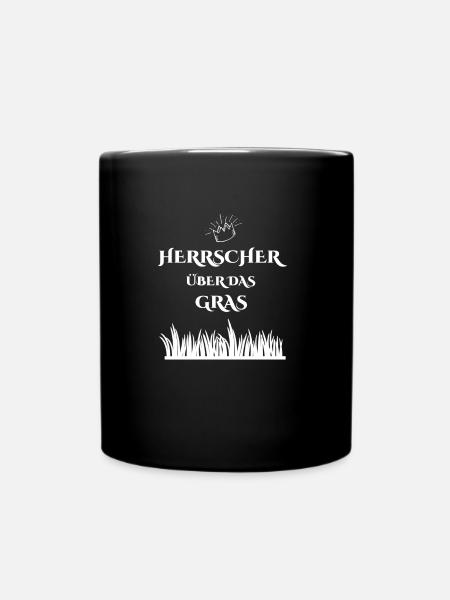Herrscher über Gras Geschenk Rasen Krone König - Tasse einfarbig - Schwarz