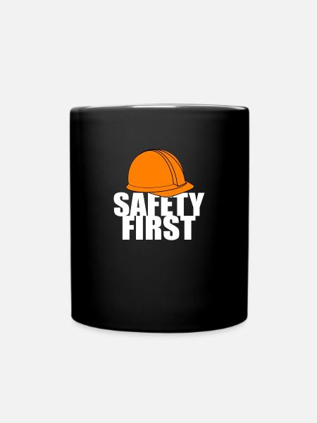 Safety First Sicherheit zuerst Schutzhelm Schützen - Tasse einfarbig - Schwarz
