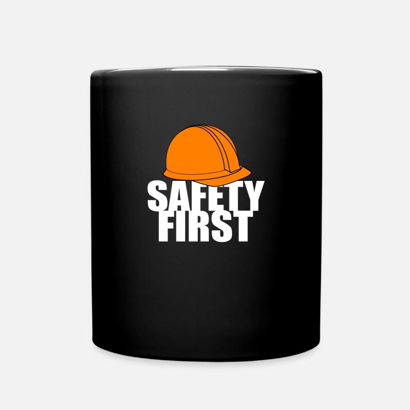 Safety First Sicherheit zuerst Schutzhelm Schützen - Tasse einfarbig - Schwarz