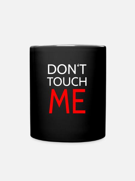Ne me touche pas - Mug uni - noir