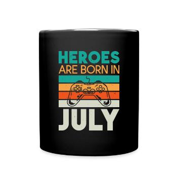 Heroes are born in July - Gamer Design - Full Colour Mug - black - Front