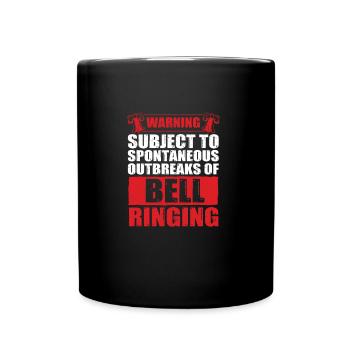 Funny Spontaneous Outbreaks Of Bell Ringing For - Tasse einfarbig - Schwarz - Vorne
