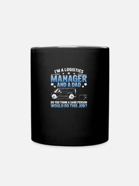 Lustiger Logistik-Humor für den Vater des - Tasse einfarbig - Schwarz