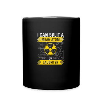 A nuclear engineer has an indirect atom of - Full Colour Mug - black - Front