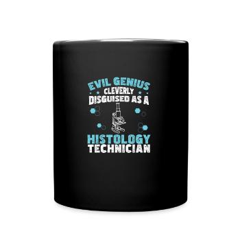 Evil Genius Funny Histology Humor For Histologists - Full Colour Mug - black - Front