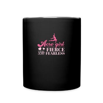 Fantastic Acro Girl Fierce And Fearless for - Full Colour Mug - black - Front