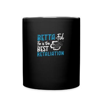 Funny Betta-ful Fin ist der beste Vergeltungsmann - Tasse einfarbig - Schwarz - Vorne