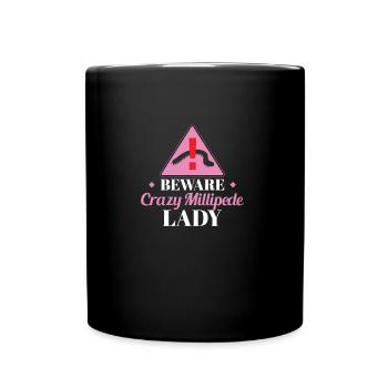Funny caution, crazy centipede lady for - Full Colour Mug - black - Front