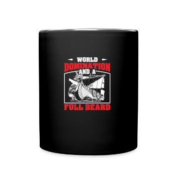 Weltherrschaft der Wikinger und ein Vollbart - Tasse einfarbig - Schwarz - Vorne