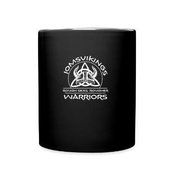 Wikinger Jomsvikings Rough Seas Rougher Warriors - Tasse einfarbig - Schwarz - Vorne