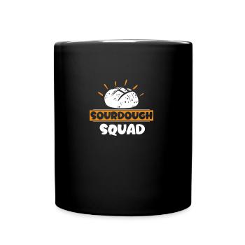 Sourdough Squad Lustiges Sauerteigbrotbacken für - Tasse einfarbig - Schwarz - Vorne
