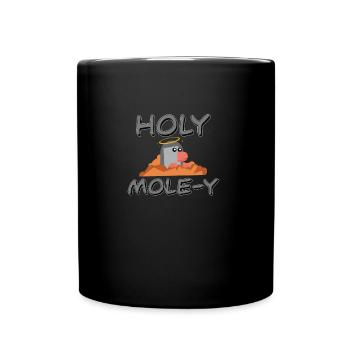 Funny Holy Mole-y Mole Problems For A Chemistry - Full Colour Mug - black - Front
