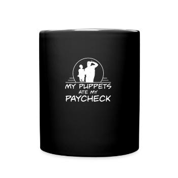 Funny ventriloquist My puppets have my - Full Colour Mug - black - Front