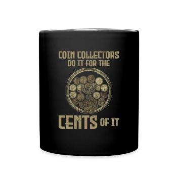 Coin Collecting Collector Numismatic Numismatist - Full Colour Mug - black - Front