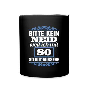 80. Geburtstag 80 Achtzig Jahre Geschenk - Tasse einfarbig - Schwarz - Vorne