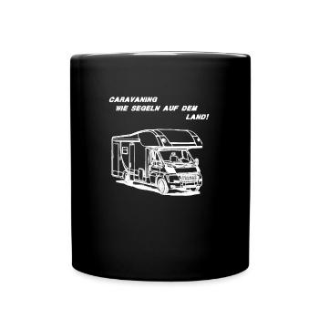 Caravan Wohnmobil Spruch Freiheit Camper Geschenk - Tasse einfarbig - Schwarz - Vorne
