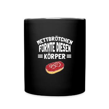 Mettbrötchen Mett Mettigel - Tasse einfarbig - Schwarz - Vorne