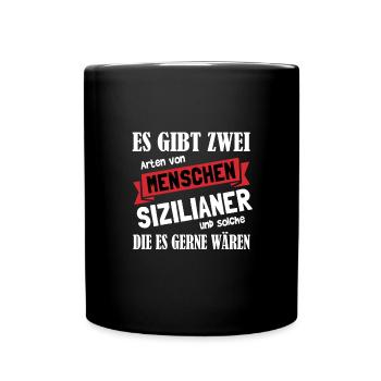 Sizilien Sizilianer Palermo Sicilia - Tasse einfarbig - Schwarz - Vorne