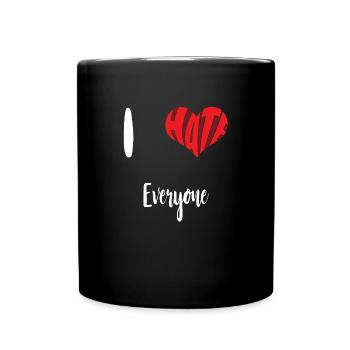 Haïr tout le monde Arrêter de haïr Anti haine - Mug uni - noir - Devant