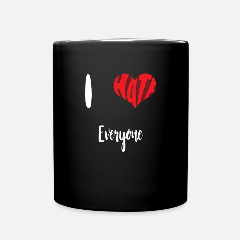 Hate Everyone Stop Hate Anti Hate - Full Colour Mug - black