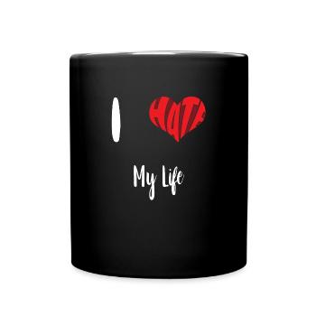 Hate Life Stop Hate Anti Hate - Full Colour Mug - black - Front