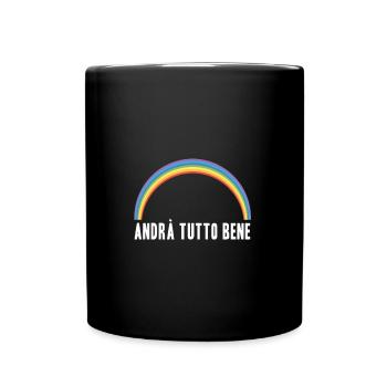 Andrà tutto bene Regenbogen alles wird gut - Tasse einfarbig - Schwarz - Vorne