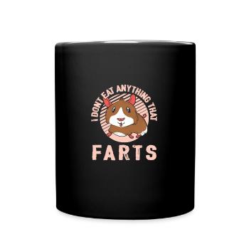I Don't Eat Anything That Farts Funny Veganism - Tasse einfarbig - Schwarz - Vorne