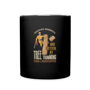 Drôle Arboriste Taille d’arbre Citation Bûcheron Forester - Mug uni - noir - Devant