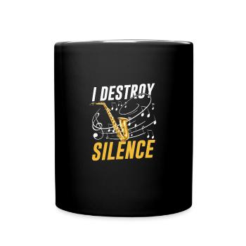 I Destroy Silence Drôle Saxophone Saxophoniste - Mug uni - noir - Devant