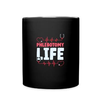 Phlebotomy Life Funny Phlebotomist - Full Colour Mug - black - Front