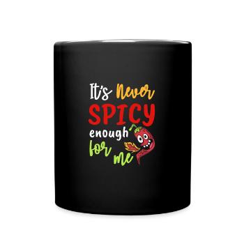 Never To Spicy For Me Funny Chilli Pepper - Full Colour Mug - black - Front